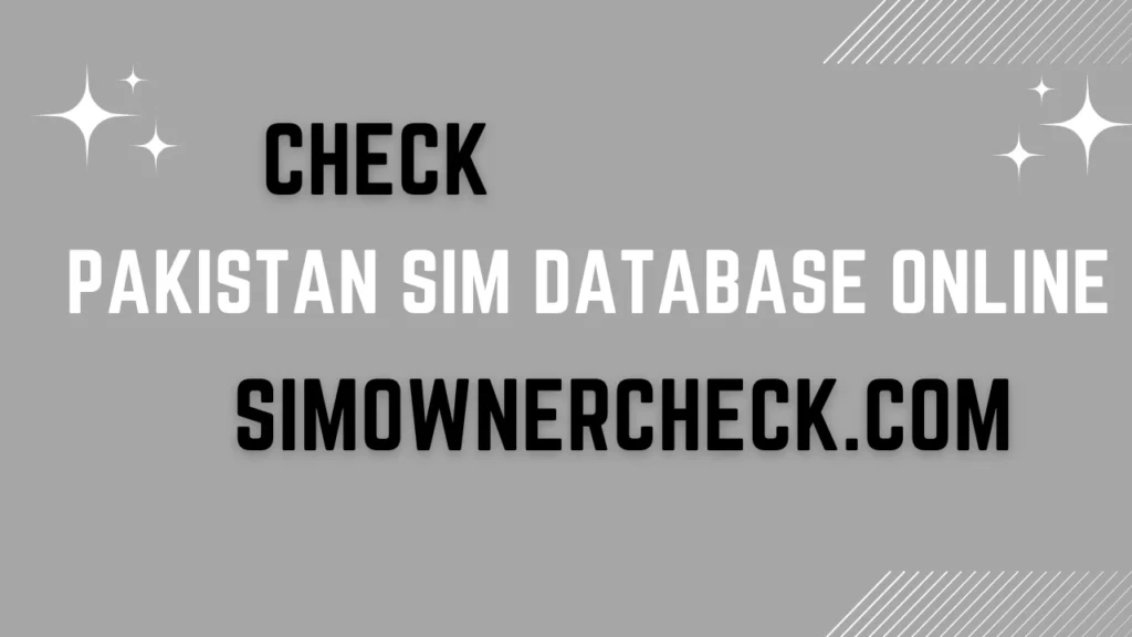 Pakistan SIM Database Online